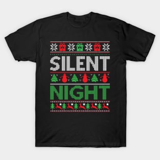 Silent night ugly christmas sweater T-Shirt